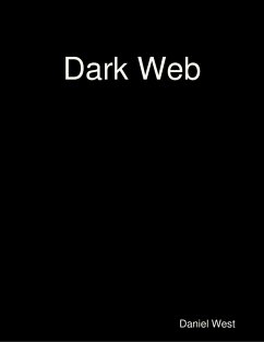 Dark Web (eBook, ePUB) - West, Daniel
