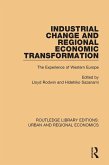 Industrial Change and Regional Economic Transformation (eBook, ePUB)