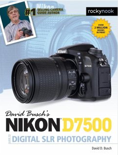 David Busch's Nikon D7500 Guide to Digital SLR Photography (eBook, ePUB) - Busch, David