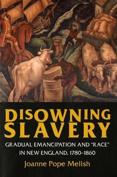 Disowning Slavery (eBook, PDF) - Melish, Joanne Pope