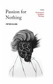 Passion for Nothing (eBook, ePUB) Passion for Nothing (eBook, ePUB)