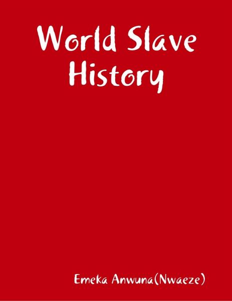 World Slave History (eBook, ePUB) World Slave History (eBook, ePUB)