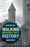Walking Washington's History (eBook, ePUB)