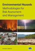 Environmental Hazards Methodologies for Risk Assessment and Management (eBook, ePUB)