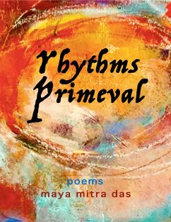 Rhythms Primeval (eBook, ePUB) - Mitra Das, Maya