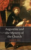 Augustine and the Mystery of the Church (eBook, ePUB)