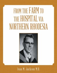 Cover From the Farm to the Hospital Via Northern Rhodesia (eBook, ePUB)