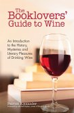 The Booklovers' Guide To Wine (eBook, ePUB)