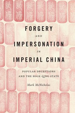 Forgery and Impersonation in Imperial China (eBook, ePUB) - McNicholas, Mark