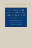 The Nature and Enforcement of Choice of Court Agreements (eBook, ePUB) The Nature and Enforcement of Choice of Court Agreements (eBook, ePUB)