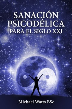 Cover SanaciAAn psicodAA(c)lica para el siglo XXI (eBook, ePUB)