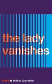 The Lady Vanishes (eBook, ePUB) The Lady Vanishes (eBook, ePUB)