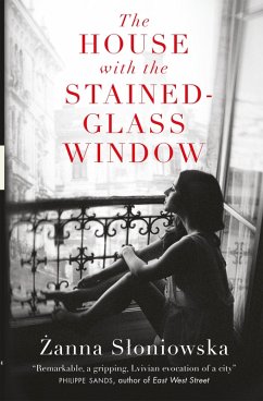The House with the Stained-Glass Window (eBook, ePUB) - Sloniowska, Zanna