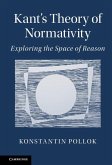 Kant's Theory of Normativity (eBook, ePUB)