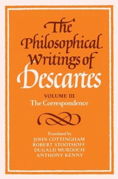 Philosophical Writings of Descartes: Volume 3, The Correspondence (eBook, ePUB) - Descartes, Rene