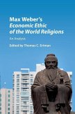 Max Weber's Economic Ethic of the World Religions (eBook, ePUB)
