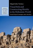 Visual Style and Constructing Identity in the Hellenistic World (eBook, ePUB)