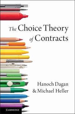 Choice Theory of Contracts (eBook, ePUB) - Dagan, Hanoch