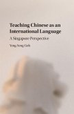 Teaching Chinese as an International Language (eBook, ePUB)