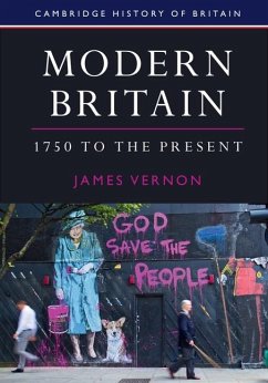 Modern Britain, 1750 to the Present (eBook, ePUB) - Vernon, James