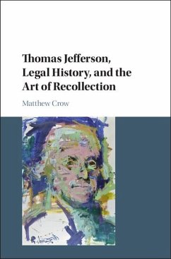 Cover Thomas Jefferson, Legal History, and the Art of Recollection (eBook, ePUB)