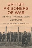 British Prisoners of War in First World War Germany (eBook, ePUB)