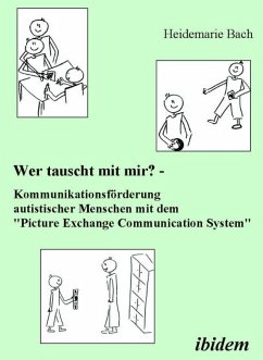 Cover Wer tauscht mit mir? Kommunikationsförderung autistischer Menschen mit dem 