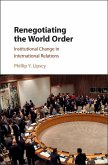 Renegotiating the World Order (eBook, ePUB)
