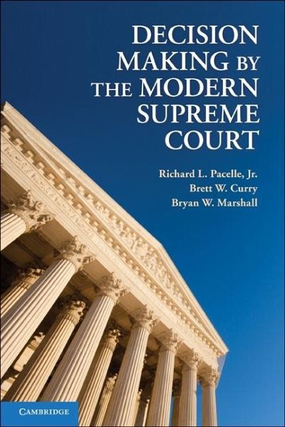 Decision Making by the Modern Supreme Court (eBook, ePUB) Decision Making by the Modern Supreme Court (eBook, ePUB)