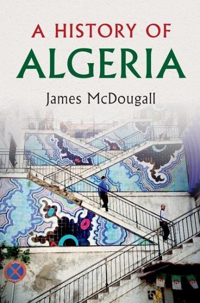 History of Algeria (eBook, ePUB) History of Algeria (eBook, ePUB)