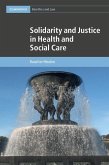 Solidarity and Justice in Health and Social Care (eBook, ePUB)