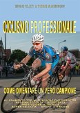 Ciclismo professionale (eBook, ePUB)