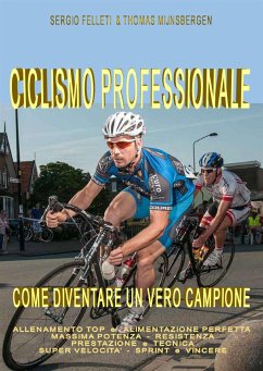 Ciclismo professionale (eBook, ePUB) - Felleti, Sergio