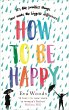 How to be Happy (eBook, ePUB) - Bild 1