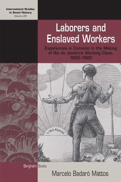 Laborers and Enslaved Workers (eBook, ePUB) - Mattos, Marcelo Badaró