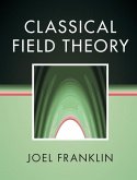 Classical Field Theory (eBook, ePUB) Classical Field Theory (eBook, ePUB)
