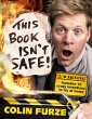 Colin Furze: This Book Isn't Safe!... - Bild 1