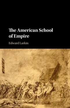 American School of Empire (eBook, ePUB) - Larkin, Edward