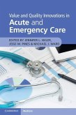 Value and Quality Innovations in Acute and Emergency Care (eBook, ePUB)