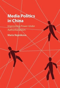 Media Politics in China (eBook, ePUB) - Repnikova, Maria