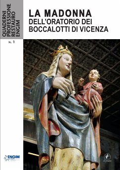 La Madonna dell'oratorio dei Boccalotti di Vicenza (eBook, ePUB) - Fontana, Renzo; D'incau, Barbara