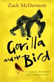Gorilla and the Bird (eBook, ePUB)