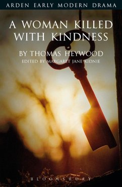 A Woman Killed With Kindness (eBook, PDF) - Heywood, Thomas