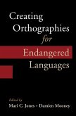 Creating Orthographies for Endangered Languages (eBook, ePUB)