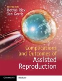 Complications and Outcomes of Assisted Reproduction (eBook, ePUB)