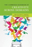 Cambridge Handbook of Creativity across Domains (eBook, ePUB)