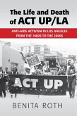 Life and Death of ACT UP/LA (eBook, ePUB)