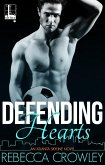 Defending Hearts (eBook, ePUB) Defending Hearts (eBook, ePUB)