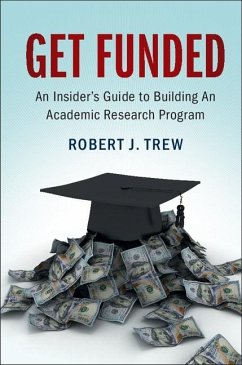 Get Funded: An Insider's Guide to Building An Academic Research Program (eBook, ePUB) - Trew, Robert J.