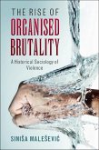 Rise of Organised Brutality (eBook, ePUB)
